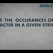 How To Count The Occurence Of A Each Character In A Given String By Hashmap Java Javaeplanet