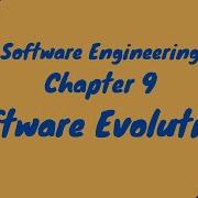 Software Engineering Chapter 9 Software Evolution شرح