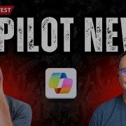 What Is New With Copilot Episode 2