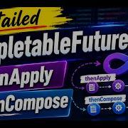 Detailed CompletableFuture ThenApply ThenCompose CodeTav Management