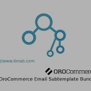 OroCommerce Email Subtemplate Bundle