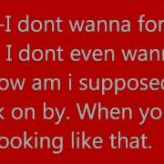 When Your Looking Like That Westlife Lyrics