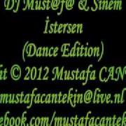 DJ Must F Sinem İstersen Dance Edition