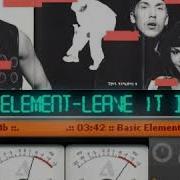 Basic Element Leave It Behind 1994