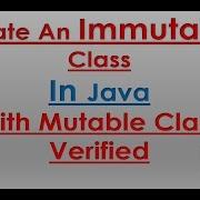 Create An Immutable Class In Java With Mutable Variables