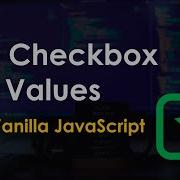 Получить значения флажков с помощью ванильного JavaScript
