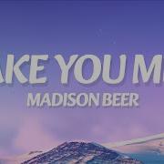 Madison Beer Make You Mine Lyrics