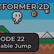Создание 2D платформера в Unity 6 Эпизод 22 Variable Jump