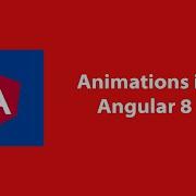 Angular 8 Tutorial Animations Part 1