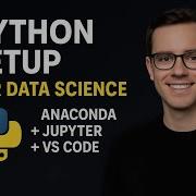 Python For Data Science Complete Setup Guide Install Anaconda Jupyter VS Code