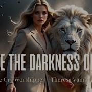 Shake The Darkness Off Me Prophetic Worship