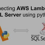 Python Sql Server Connection With AWS Lambda