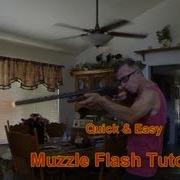 Quick Easy Muzzle Flash Tutorial