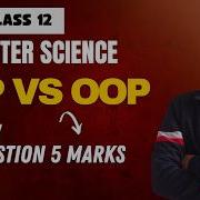 CLASS 12 COMPUTER SCIENCE CHAPTER 5 POP VS OOP 5 MARKS FIX QUESTION Elopeeth Computerscience