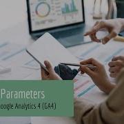 UTM Parameters Tracking In Google Analytics 4 GA4