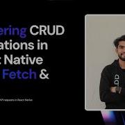 Mastering API Request In React Native Using Fetch And Axios In One Video GET POST All Crud Method