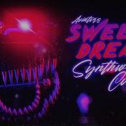 Aviators Sweet Dreams Synthwave Cover By Leslie Mag