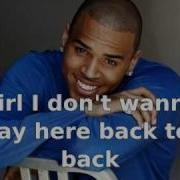 Chris Brown Back 2 Back W Lyrics