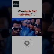 When I Try To Find A Coding Bug Shorts Viral Memes Coding Programming Funny