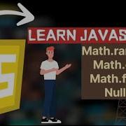 JavaScript Tutorial 3 Math Random Math Floor Math Ceil Math Round