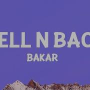 Bakar Hell N Back Sped Up Lyrics