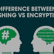 Hashing VS Encryption