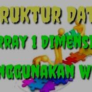 Struktur Data Array 1 Dimensi Dengan Perulanag While