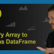 Convert NumPy Array To Pandas DataFrame In Python 2 Examples Create From Matrix Columns Rows