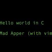 Hello World In C With Vim