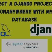 Step By Step Guide Configuring MySQL Database For Django On PythonAnywhere Free Django Hosting