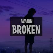 AVAION Broken Lyrics