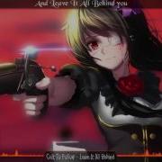 Nightcore Leave It All Behind