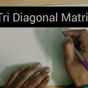 Thomas Algorithm Tri Diagonal Matrix Algorithm Steps