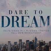 UCI Delta Sigma Pi Fall Recruitment 2018 Dare To Dream