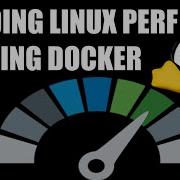 Building Any Linux Perf Version Using Docker