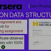 Coursera Python Data Structure All Assignment Answers With Doc File For Programming Assignments