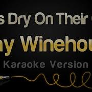 Amy Winehouse Tears Dry On Their Own Karaoke Version