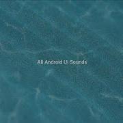 All Android UI Sounds