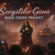 Sevgililer Günü Rock Cover Project