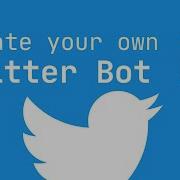 Create Your Own Twitter Bot In Python 3 10 Tutorial 2022 Edition