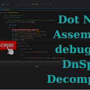 C Dot Net Tutorial Part2 Build Net Assembly In Vs And Debug In DnSpy Assembly Debugging Csharp