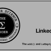 Linked List The Add And The IsEmpty Method