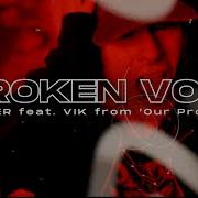 Drover Broken Vow Feat Vik From Our Promise Official Music Video BVTV Music