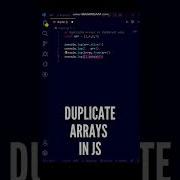 Now Duplicate Arrays In FOUR Different Ways Using JavaScript Shorts Javascript Programming