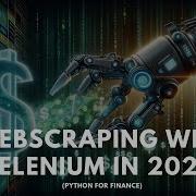 Unleash The Power Of Selenium Webscraping Tutorial 220 Python For Finance