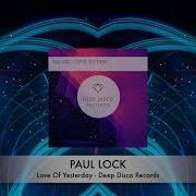 Paul Lock Love Of Yesterday