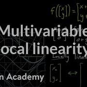 Local Linearity For A Multivariable Function