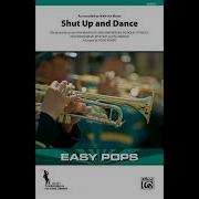 Shut Up And Dance Arr Doug Adams Score Sound