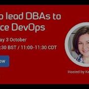 How To Lead DBAs To Embrace DevOps Rather Than Fear Change