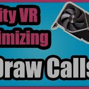 Unity VR Optimization Draw Calls